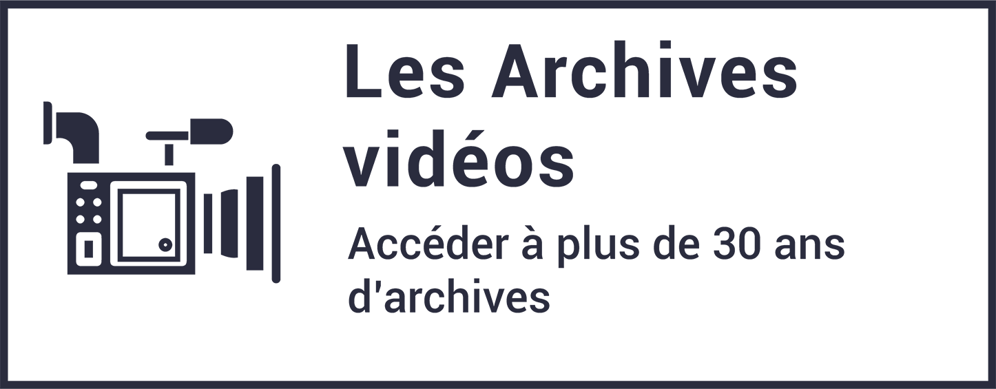 Les Archives vidéos